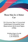 Three Men In A Motor Car