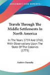 Travels Through The Middle Settlements In North America