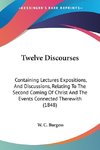 Twelve Discourses