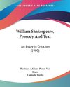 William Shakespeare, Prosody And Text