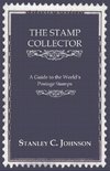 The Stamp Collector - A Guide to the World's Postage Stamps