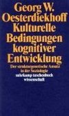 Kulturelle Bedingungen kognitiver Entwicklung