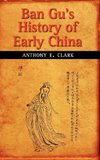 Ban Gu's History of Early China