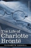 Gaskell, E: Life of Charlotte Bronte