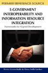 E-Government Interoperability and Information Resource Integration