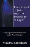 The Gospel of John and the Sociology of Light