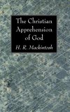 The Christian Apprehension of God