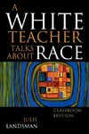 White Teacher Talks about Race