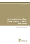 Articulatory Correlates of the Voicing Contrast in German