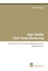 High Fidelity Shelf Stock Monitoring