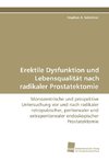 Erektile Dysfunktion und Lebensqualität nach radikaler Prostatektomie