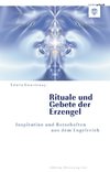 Rituale und Gebete der Erzengel