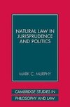 Natural Law in Jurisprudence and Politics