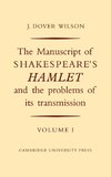 The Manuscript of Shakespeare's Hamlet and the Problems of its Transmission