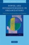 Tjosvold, D: Power and Interdependence in Organizations