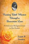 Saunders, J:  Reading Edith Wharton Through a Darwinian Lens