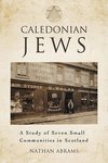 Abrams, N:  Caledonian Jews