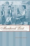 Parsons, E: Manhood Lost - Fallen Drunkards and Redeeming Wo