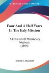 Four And A Half Years In The Italy Mission