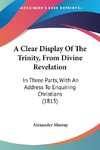 A Clear Display Of The Trinity, From Divine Revelation