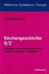 Kirchengeschichte II/2