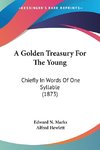 A Golden Treasury For The Young