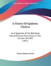 A History Of Epidemic Cholera