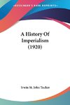 A History Of Imperialism (1920)