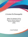 A Lecture On Homeopathy