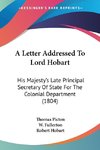 A Letter Addressed To Lord Hobart