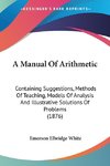 A Manual Of Arithmetic