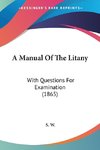 A Manual Of The Litany