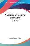 A Memoir Of General John Coffin (1874)