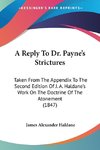 A Reply To Dr. Payne's Strictures