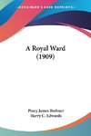 A Royal Ward (1909)