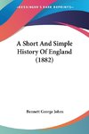 A Short And Simple History Of England (1882)