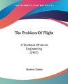 The Problem Of Flight