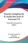 Oeuvres Completes De R. Saadia Ben Josef Al-Fayyoumi V9