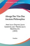 Abrege Des Vies Des Anciens Philosophes