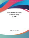 Aims And Methods In Classical Study (1888)