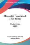 Alessandro Herculano E Il Suo Tempo