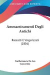 Ammaestramenti Degli Antichi