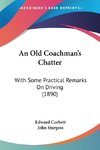 An Old Coachman's Chatter