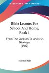 Bible Lessons For School And Home, Book 1