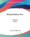 Bishop Walsham How