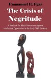 The Crisis of Negritude