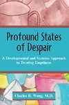 Profound States of Despair