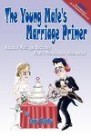 The Young Male's Marriage Primer