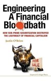 ENGINEERING A FINANCIAL BLOODBATH