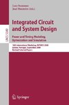 Integrated Circuit and System Design. Power and Timing Modeling, Optimization and Simulation